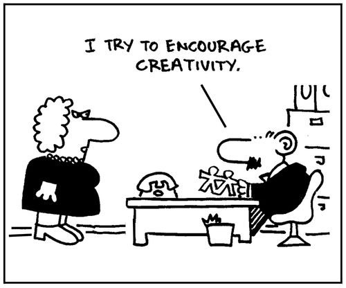 'I try to encourage creativity.'