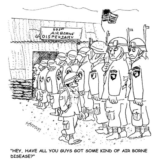 'Hey, have all you guys got some kind of air borne disease?'