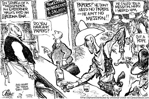 In search of a newspaper, an easterner walks into an Arizona bar...