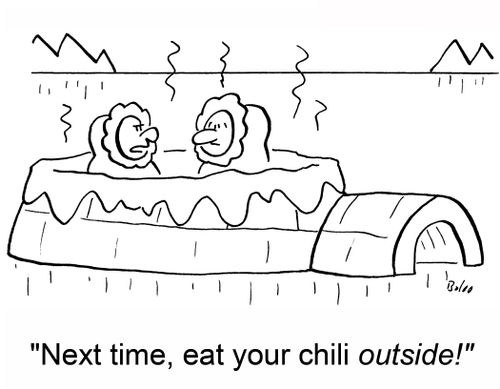 'Next time, eat your chili outside!'