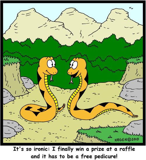 'It's so ironic: I finally win a prize at a raffle and it has to be a free pedicure!'