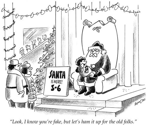 'Look, I know you're fake, but let's ham it up for the old folks.'