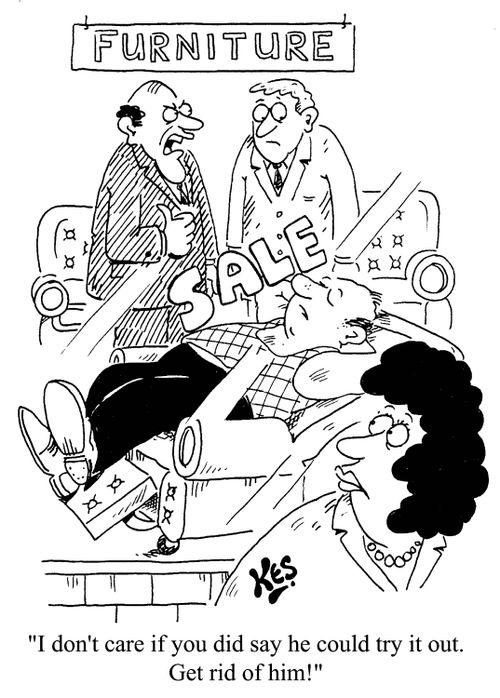 'I don't care if you did say he could try it out. Get rid of him!'