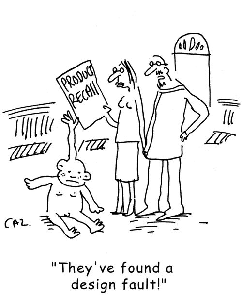 "They've found a design fault!"