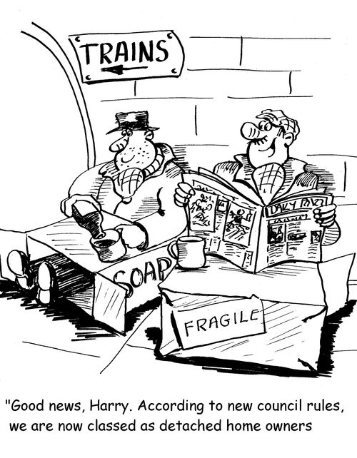 'Goodnews, Harry. According to new council rules we are now classed as detached home owners.!