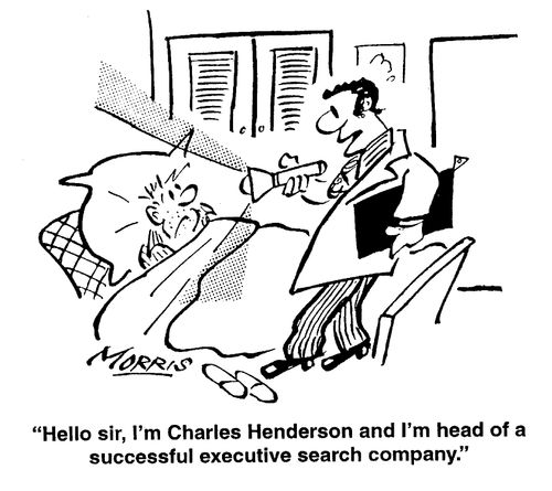 "Hello, sir, I'm Charles Henderson, and I'm head of a successful executive search company."