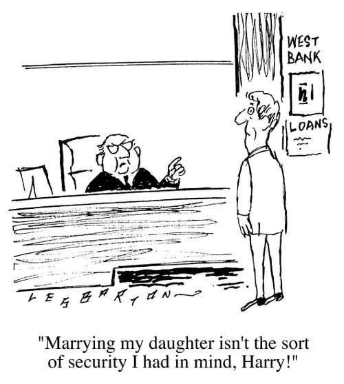 Visit to the Bank Manager, "Marrying my daughter isn't the sort of security I had in mind, Harry!"