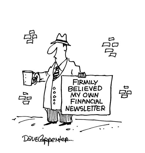 Beggars' sign - 'Firmly believed my own financial newsletter'.