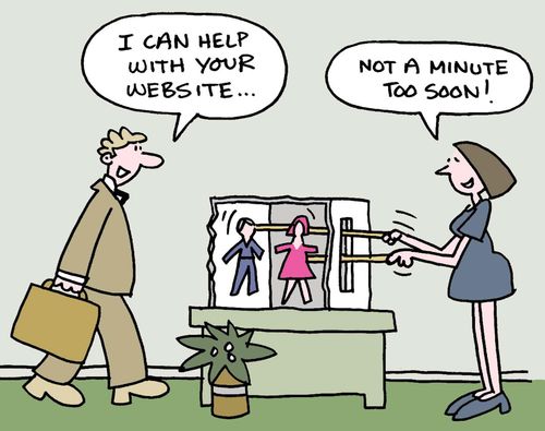 "I can help with your website..."  "Not a minute too soon!"