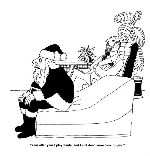 'Year after year I play Santa, and I still don't know how to give.'
