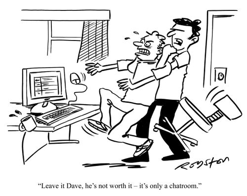 Man restrained from using computer. His friend says: 'Leave it Dave, he's not worth it ? it's only a chatroom.'