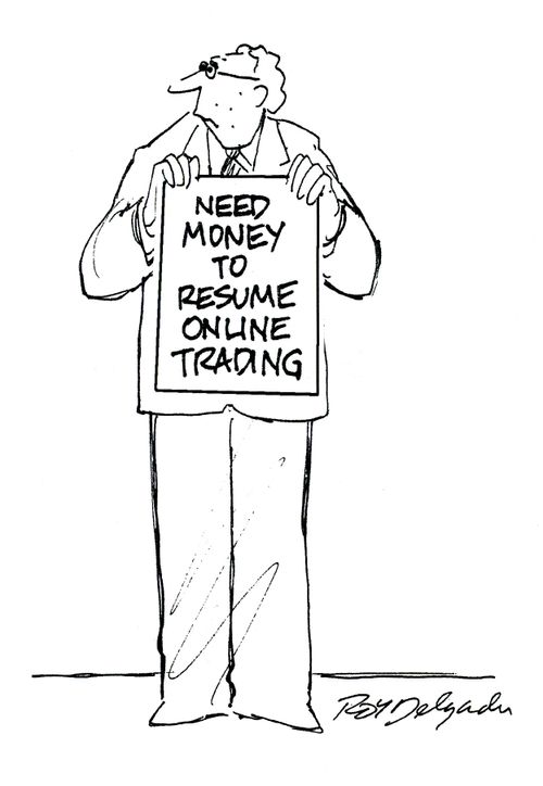 Need Money To Resume Online Trading.