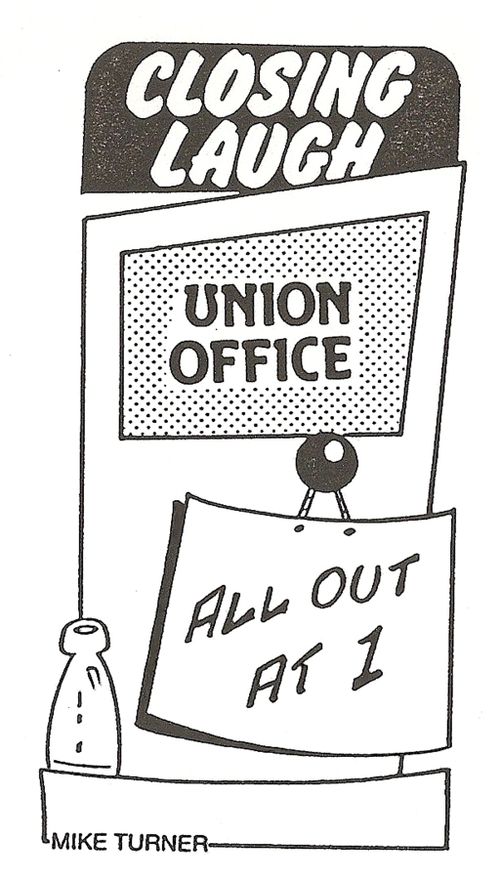 Closing Laugh, Union Office.