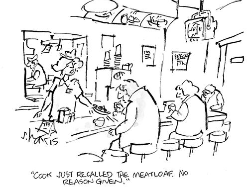 'Cook just recalled the meatloaf. No reason given.'