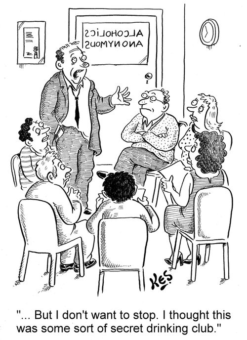 '... But I don't want to stop. I thought this was some sort of secret drinking club.'