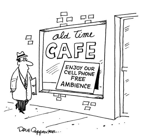 Enjoy our cell phone free ambience.