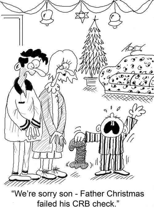 'we're sorry son - Father Christmas failed his CRB check.'