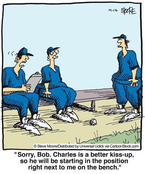 '...Charles is a better kiss-up, so he will be starting in the position right next to me on the bench.'