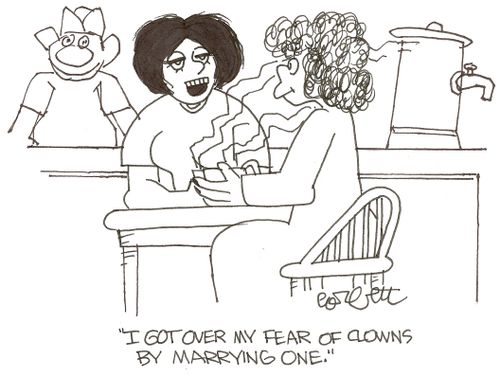 'I got over my fear of clowns by marrying one.'