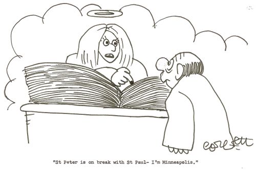 'St Peter is on break with St Paul-  I'm Minneapolis.'