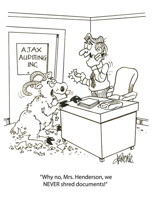 'Why no, Mrs. Henderson, we NEVER shred documents!'
