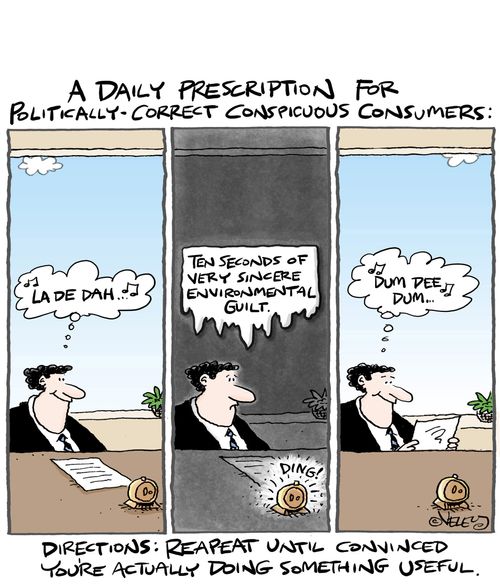 A Daily Prescription for Politically-Correct Conspicuous Consumers.