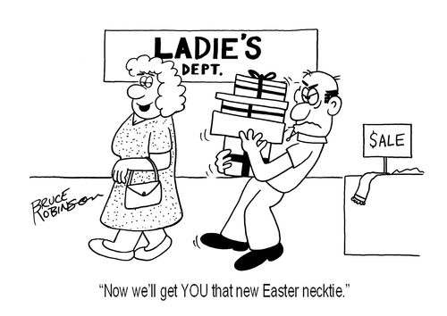'Now we'll get YOU that new Easter necktie.'