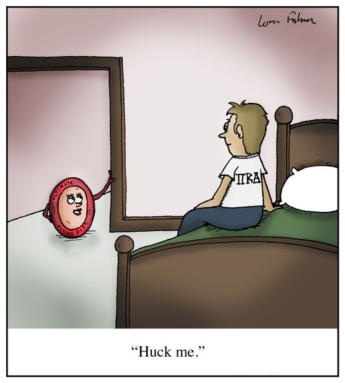 'Huck me.'