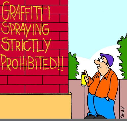 Graffiti spraying strictly prohibited!!