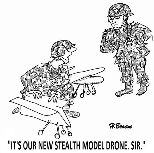 'It's our new stealth model drone, sir.'