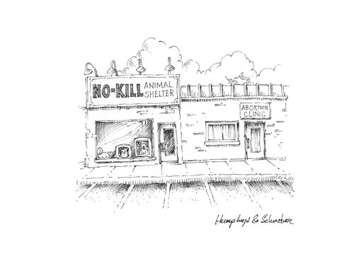 No-Kill Animal Shelter sits alongside Abortion Clinic.