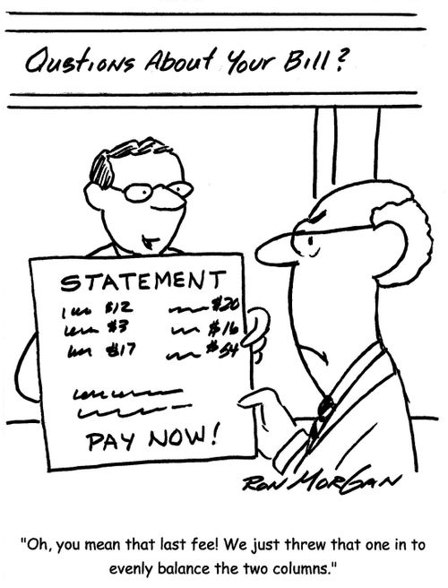'Oh, you mean that last fee! We just threw that one in to evenly balance the two columns.'