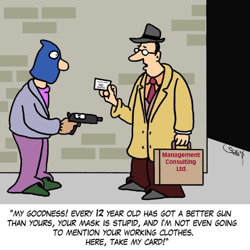 'My goodness! Every 12 year old has got a better gun than yours, your mask is stupid, and I'm not even going to mention your working clothes. Here, take my card.'