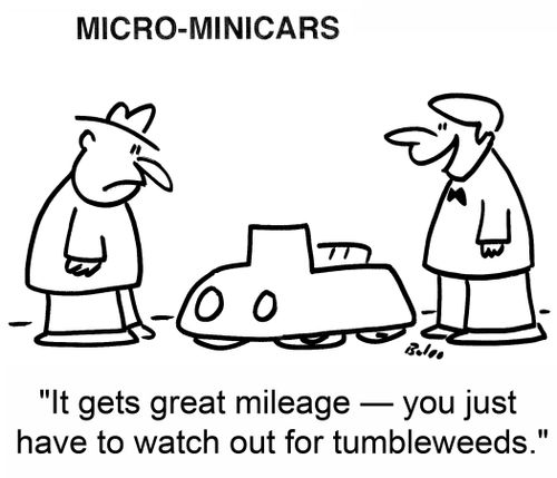 'It gets great mileage -- you just have to watch out for tumbleweeds.'