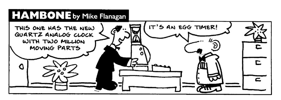STRIP Hambone: 'Its an egg timer'