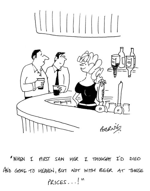 'When I first saw here I thought I'd died and gone to heaven, but not with beer at these prices!'