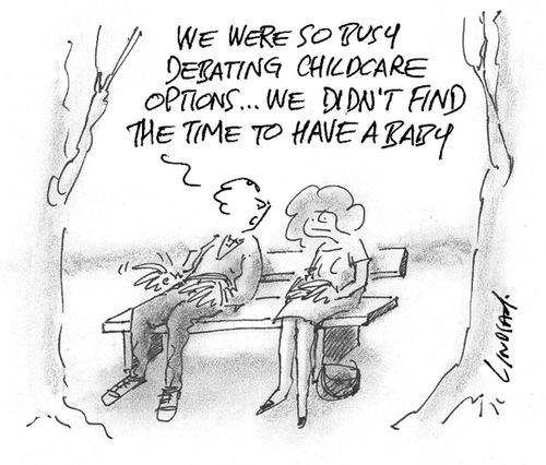 We were so busy debating childcare options we didn't find the time to have a baby.
