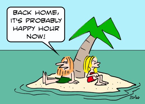 'Back home, it's probably Happy Hour now!'