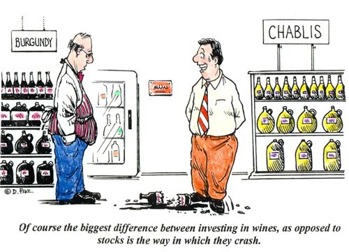 'Of course the biggest difference between investing in wines, as opposed to stocks is the way in which they crash.'