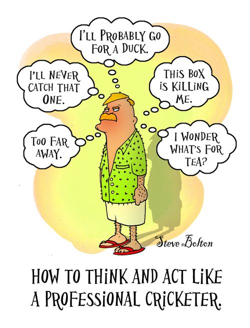 How to think and act like a professional cricketer.