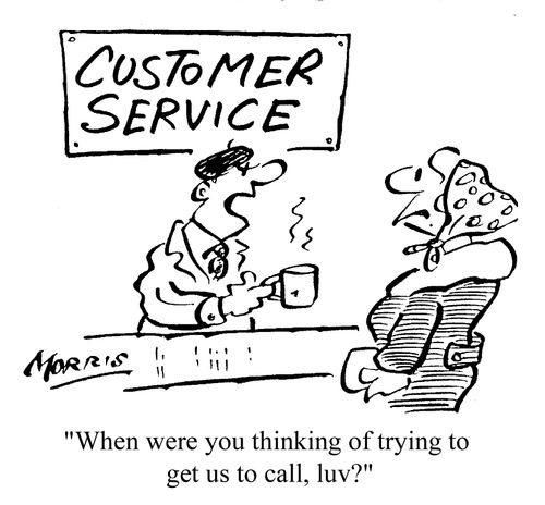 "When were you thinking of trying to get us to call, luv?"