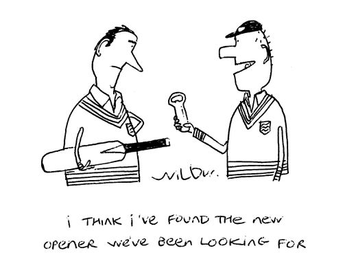 'I think I've found the new opener we've been looking for.'