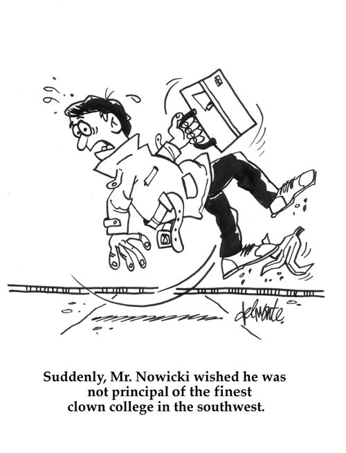 Suddenly, Mr. Nowicki wished he was not the principal of the finest clown college in the southwest.
