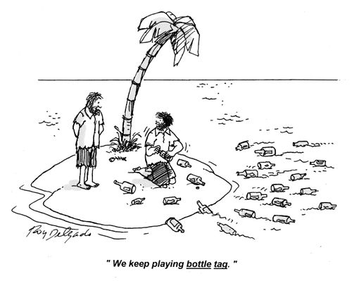 'We keep playing bottle tag.'