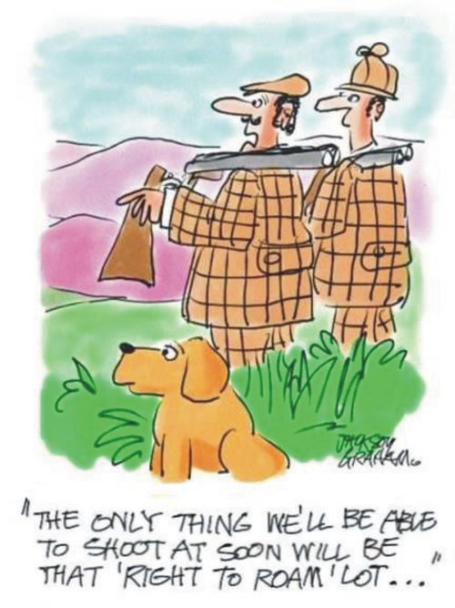"The only think we'll be able to shoot at soon will be that right to roam lot..."