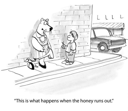 'This is what happens when the honey runs out.'