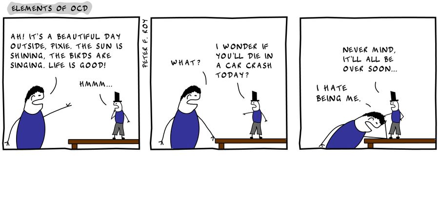 'Ah! It's a beautiful day outside, Pixie. The sun is shining, the birds are singing. Life is good!' - 'Hmmm...' - 'What?' - 'I wonder if you'll die in a car crash today?' - 'I hate being me.' - 'Never mind, It'll all be over soon...' - 