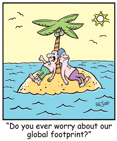 'Do you ever worry about our global footprint?'