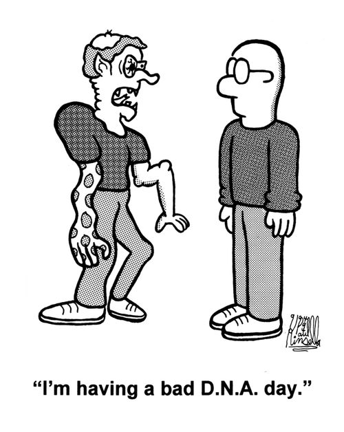 "Ich habe einen ziemlich miesen DNA-Tag."