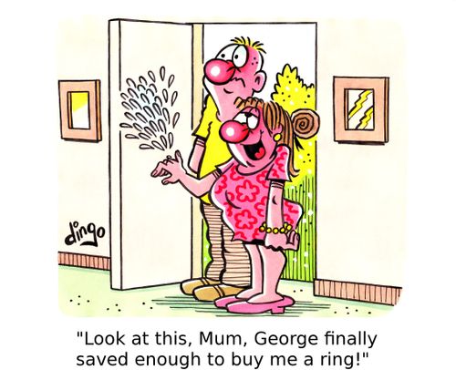 'Look at this, Mum, George finally saved enough to buy me a ring!'